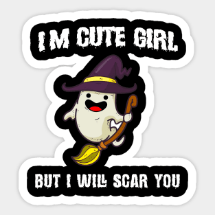 I'm cute girl but i will scar you Halloween Girls Gift Sticker